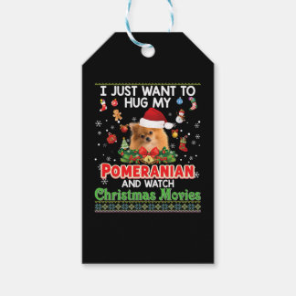 I Just Want To Hug My Pomeranian Dog And Watch Chr Gift Tags
