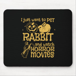 I Just Want To Pet Rabbit And Halloween Mouse Mat