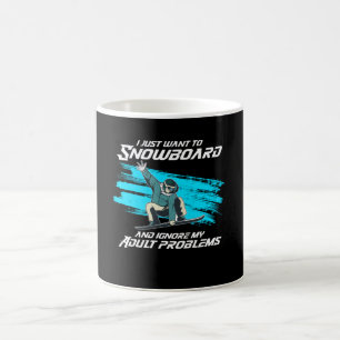 i just want to snowboard coffee mug