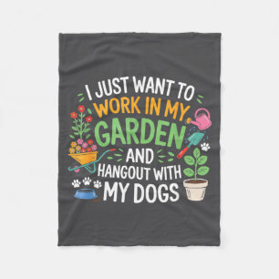 I Just Want To Work In My Garden And Hangout With Fleece Blanket