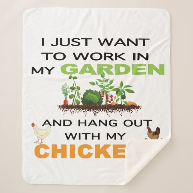 I Just Want Work In Garden Hang Out With Chickens Sherpa Blanket (Front)