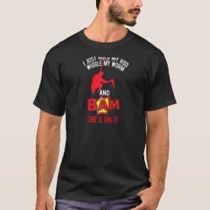 I Just Wiggle My Worm Dirty Fishing Humour Quote R T-Shirt