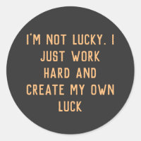 I just work hard and create my own' Inspiring word