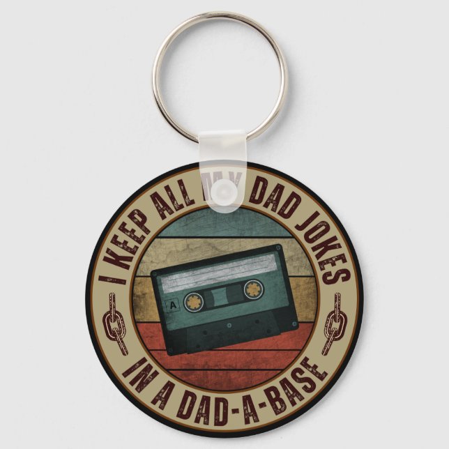 I keep all my dad jokes in a dad a base key ring (Front)