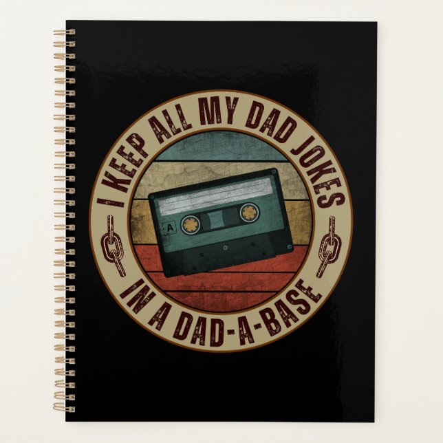 I keep all my dad jokes in a dad a base planner (Front)