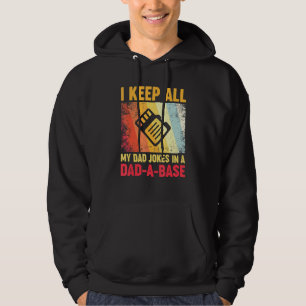 I Keep All My Dad Jokes In A Dad A Base Vintage Fa Hoodie