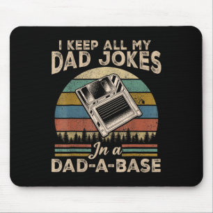 I Keep Dad Jokes In A Dad A Base Funny Fathers Day Mouse Mat
