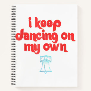 I Keep Dancing on My Own Philly Philadelphia Notebook