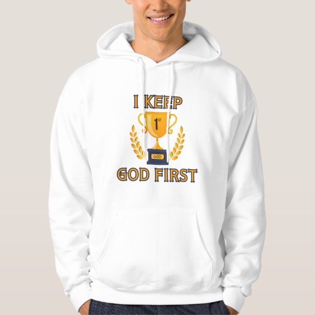 I Keep God First Faith Based Men's  Hoodie (Front)