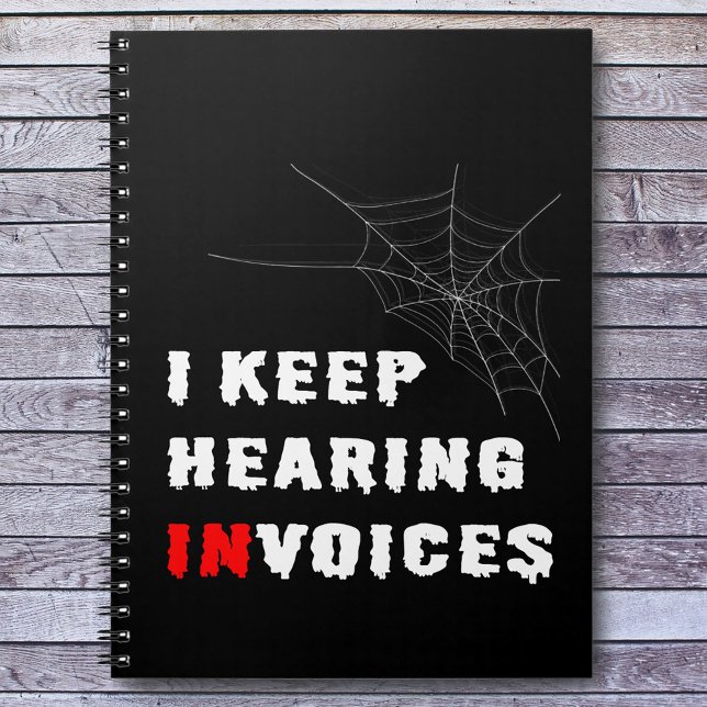 I Keep Hearing Invoices Accountant Notebook (Creator Uploaded)