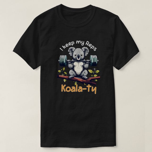 I keep My reps Koalaty T-Shirt (Design Front)