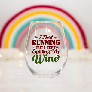 I Keep Spilling my Wine Stemless Glass