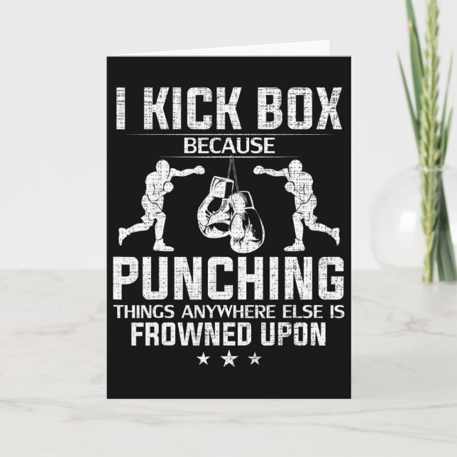 I Kich Box Because Punching Frowned Upon Funny Kic Card (Front)