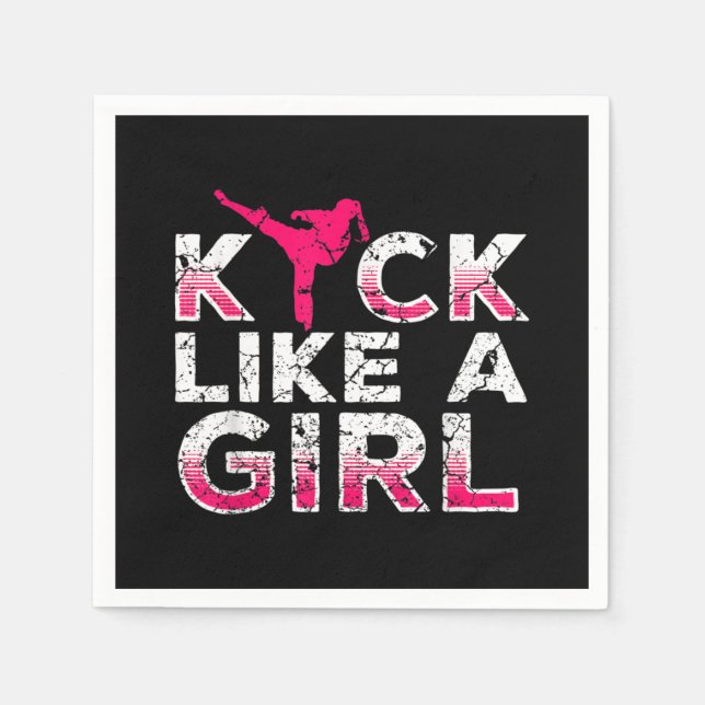 I Kick Like A Girl Karate Kickboxing Napkin (Front)
