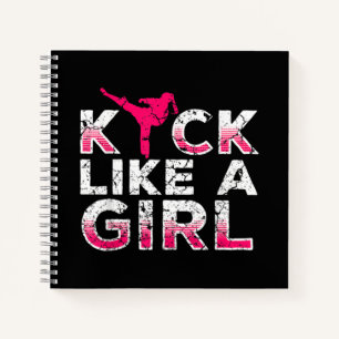 I Kick Like A Girl Karate Kickboxing Notebook
