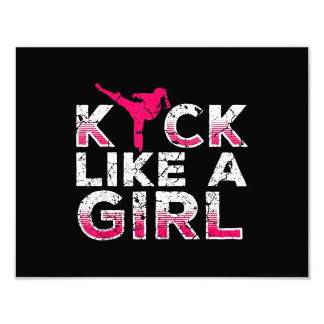 I Kick Like A Girl Karate Kickboxing Photo Print (Front)