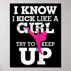 I Kick Like A Girl-kickboxing Chick S Poster