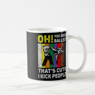 I Kick People Vintage Taekwondo Karate Coffee Mug