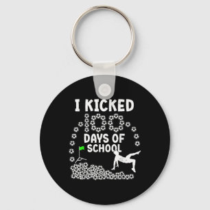 I Kicked 100 Days Of School Soccer 100th Day Of Sc Key Ring
