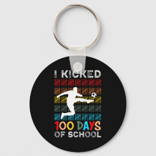 I Kicked 100 Days Of School Soccer 100th Day Sport Key Ring