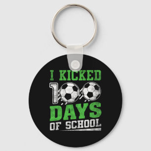 I Kicked 100 Days Of School Soccer Boys Girls Happ Key Ring