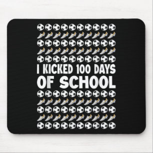 I Kicked 100 Days Of School Soccer Player Sports 1 Mouse Mat