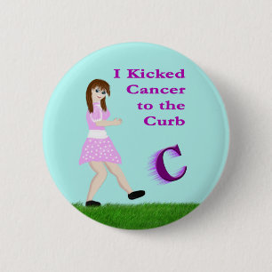 I Kicked Cancer to the Curb 6 Cm Round Badge