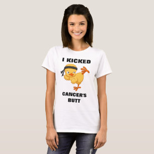 I Kicked Cancers Butt T-Shirt