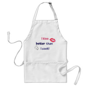 I Kiss Better Than I Cook Standard Apron