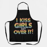 I Kiss Girls Get Over It Funny Lesbian Bisexual