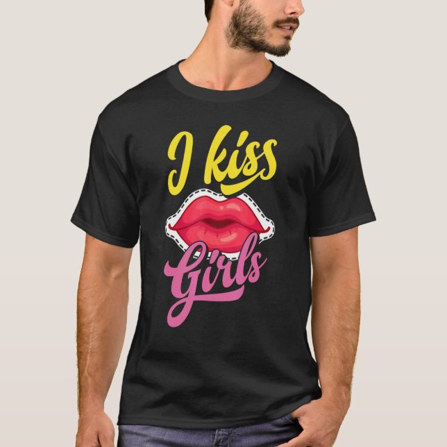 I Kiss Girls Lesbian Lgbt Graphic T-Shirt (Front)