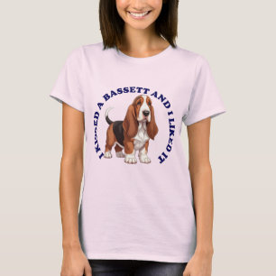 I Kissed a Bassett Hound puppy T-Shirt