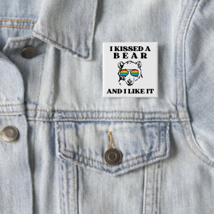 I Kissed A Bear And I Liked It Funny 15 Cm Square Badge