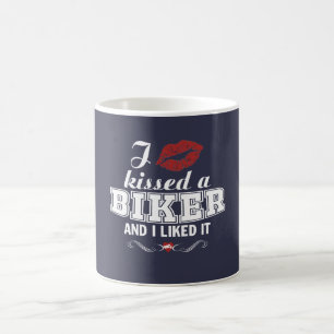 I kissed a BIKER and I liked it! Coffee Mug