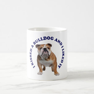 I Kissed a Bulldog Coffee Mug