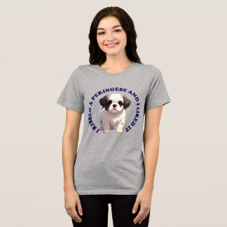 I Kissed a Pekingese puppy Tri-Blend Shirt