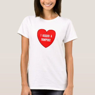 I Kissed a Vampire T-shirt