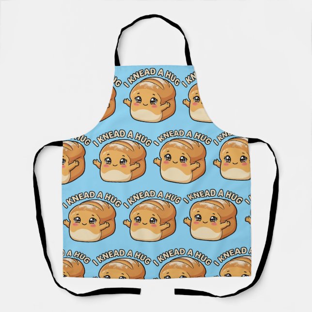 I Knead A Hug — Kawaii Bread Apron (Front)
