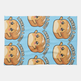 I Knead A Hug — Kawaii Bread Tea Towel