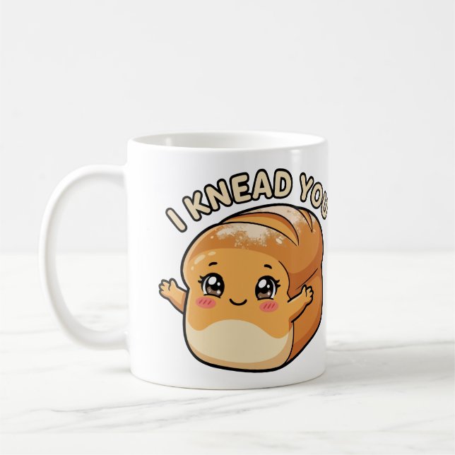 I Knead A You— Kawaii Bread Coffee Mug (Left)
