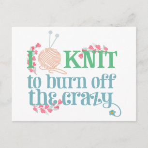 I knit - Knitters Funny Saying Pretty Typography Postcard