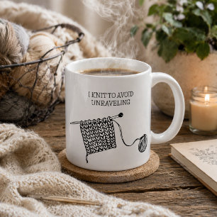 I Knit to Avoid Unraveling Humourous  Coffee Mug