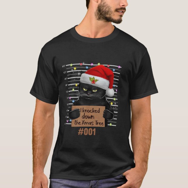I Knocked Over The Christmas Tree Cat Lover T-Shirt (Front)