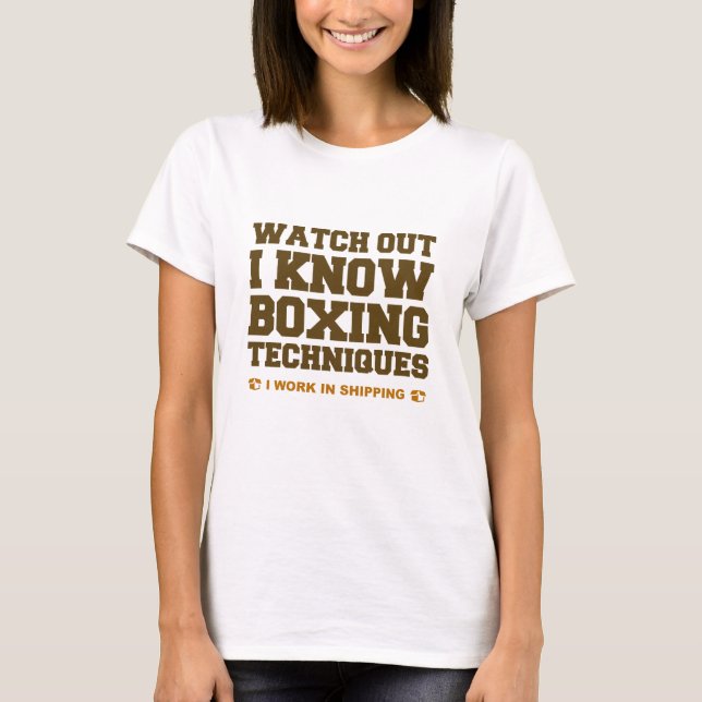 I Know Boxing Techniques T-Shirt (Front)