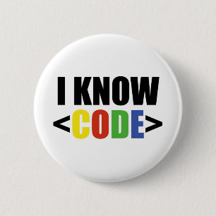 I Know CODE Funny Programmer Coder Developer 6 Cm Round Badge