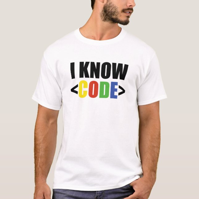 I Know CODE T-Shirt (Front)