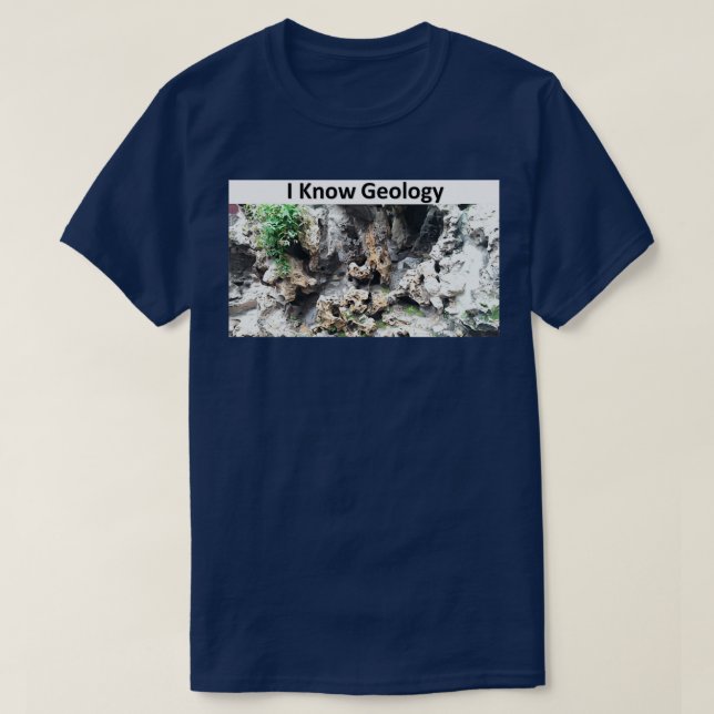 I Know Geology T-Shirt (Design Front)
