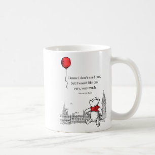 I Know I Dont Need One Quote Baby  Coffee Mug