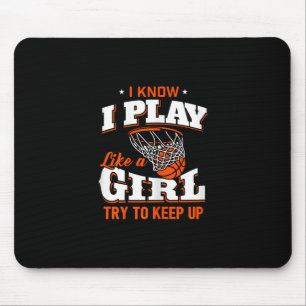 I Know I Play Like A Girl Shirt - Sketll Girl Mouse Mat