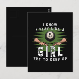 I Know I Play Like A Girl Try To Keep Up 8 Ball Postcard